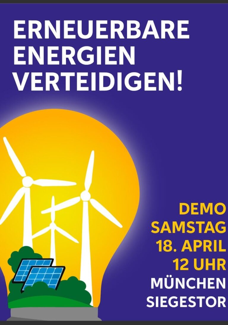 Samstag, 18. April 2026: Demo „Erneuerbare Energien verteidigen“ in München